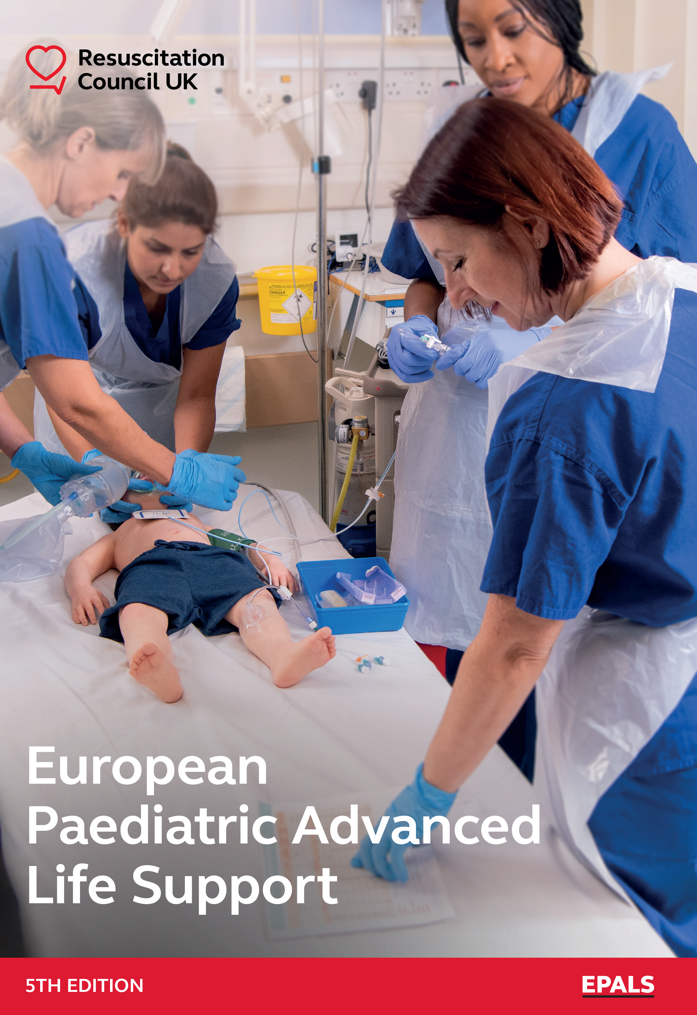 European Paediatric Advanced Life Support (5th Edition)