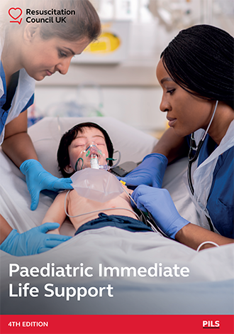Paediatric Immediate Life Support (4th edition)