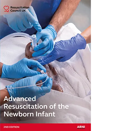 Advanced Resuscitation of the Newborn Infant (2nd Edition)