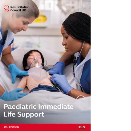 Paediatric Immediate Life Support (4th edition)